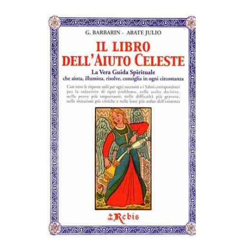 Il Libro dell'Aiuto Celeste Rebis - L'arcano segreto
