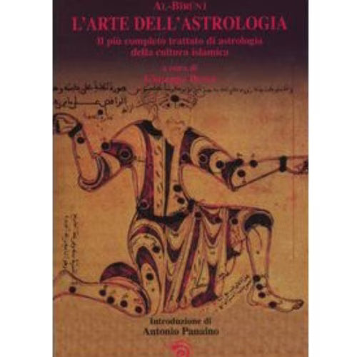 Larte dellastrologia Al biruni L'arcano segreto al-biruni