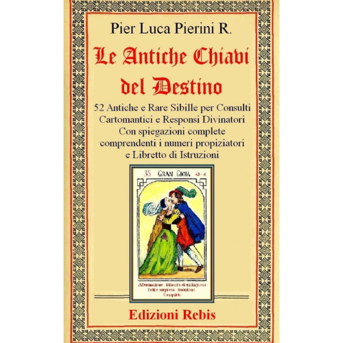 Le Antiche Chiavi del Destino – 52 Sibille del XIX Secolo con Manuale