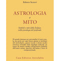 Astrologia e mito Roberto sicuteri L'arcano segreto astrologia-e-mito