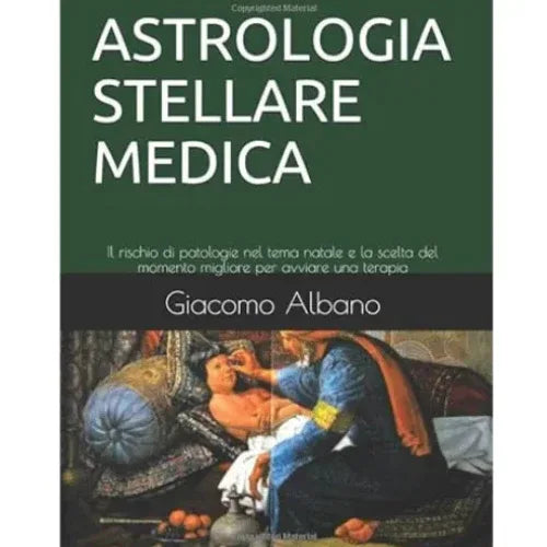 Astrologia stellare medica - L'arcano segreto