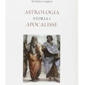 Astrologia Storia e apocalisse - L'arcano segreto