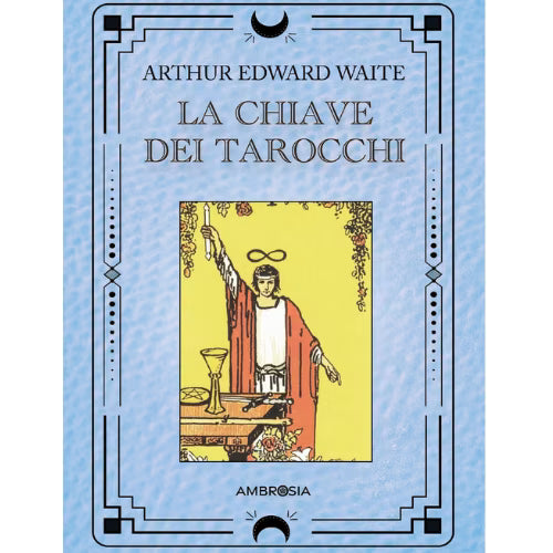 La chiave dei tarocchi Waite L'arcano segreto chiave-dei-tarocchi