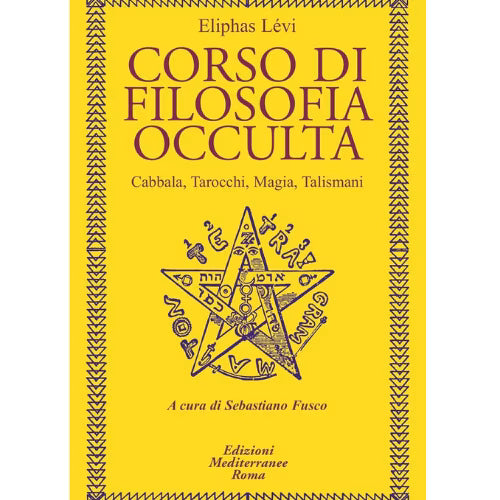 Corso di filosofia occulta Eliphas Levi L'arcano segreto corso-di-filosofia