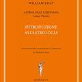 Christian Astrology - Libro 1: Introduzione all'Astrologia William Lilly