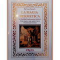 La magia Hermetica di Pier Luca Pierini R.
