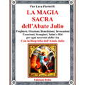 La Magia Sacra dell'Abate Julio Rebis - L'arcano segreto