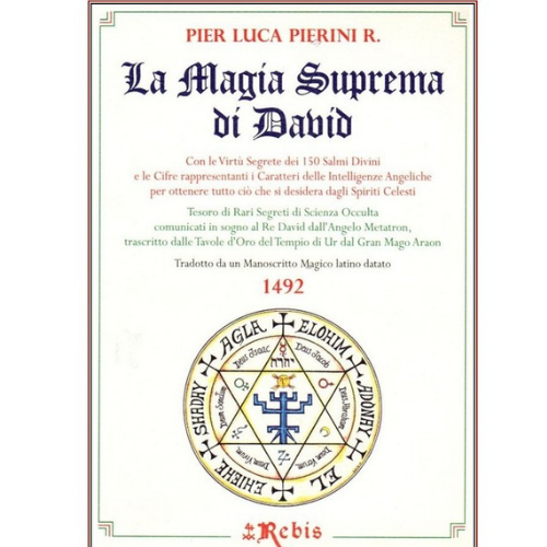 La Magia Suprema di David – Manuale di Cabala Operativa Rebis