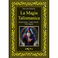 Magia talismanica di Pier Luca Pierini R.