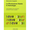 Rivoluzione natale in astrologia L'arcano segreto rivoluzione-natale