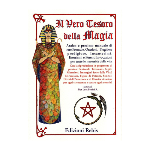 Il Vero Tesoro della Magia – Antico Manuale di Formule e Talismani